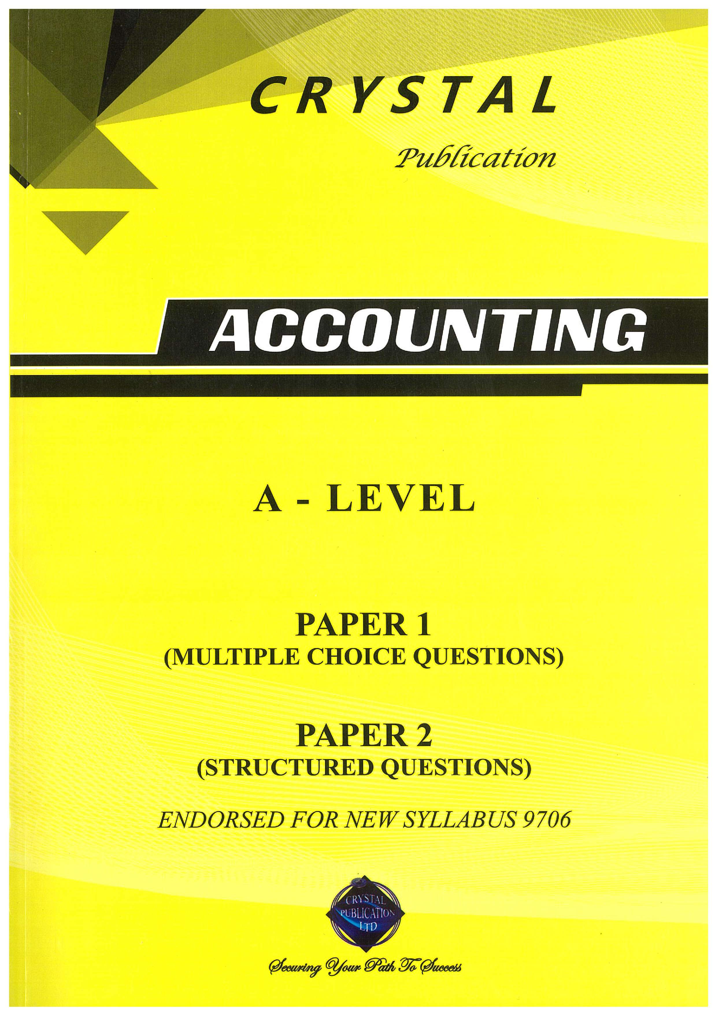 Accounting Past Papers - A Level (Paper 1 & 2) - Crystal Publication